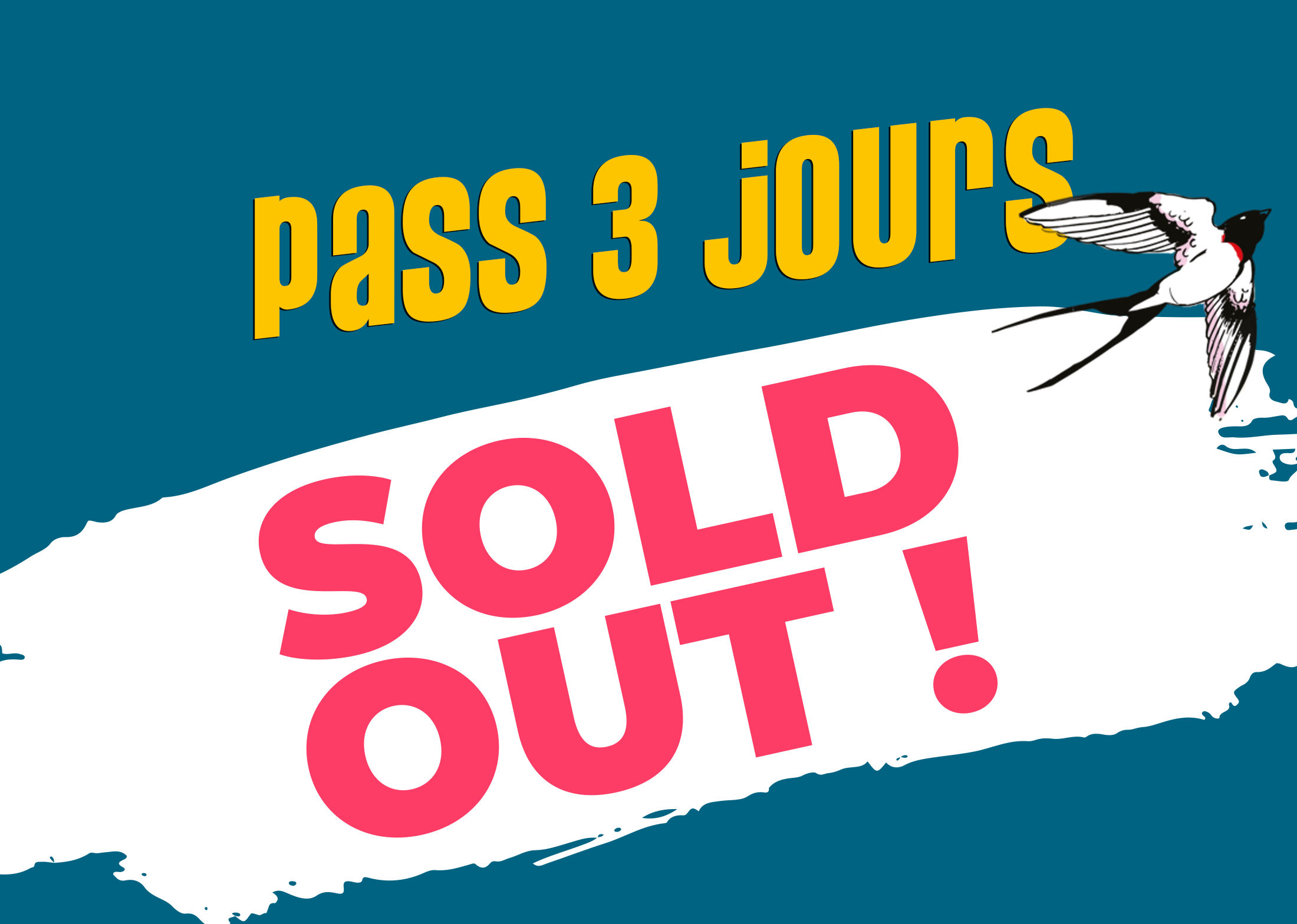 PASS 3 JOURS : SOLD OUT